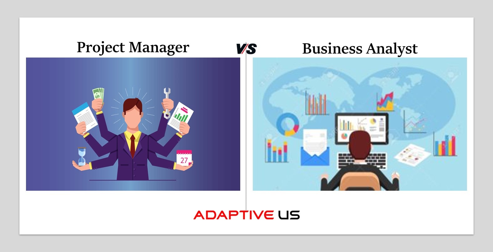 Project Manager Vs. BusinessAnalyst